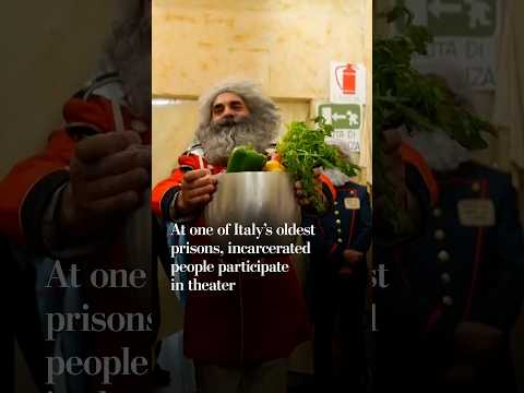 At one of Italy's oldest prisons, incarcerated people participate in theater
