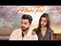 Main Teri Official Music Video Kashish Kumar Shivangi Sharma