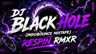 Download lagu DJ BLACK HOLE _ Indobounce Mixtape | By Respin Rmxr mp3