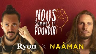 Ryon Ft. Naâman - Nous Sommes Le Pouvoir [Officiel Vidéo Lyrics]