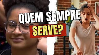 Why are women taught that they were born to serve?