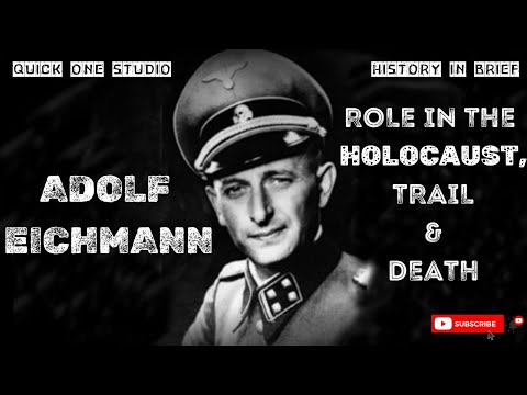 ADOLF  Eichmann  _ Architect Of The HOLOCAUST