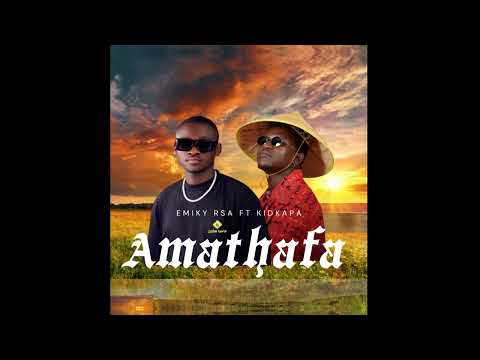 Emiky RSA – Amathafa ft. Kid Kapa (Prod. August Muzika)