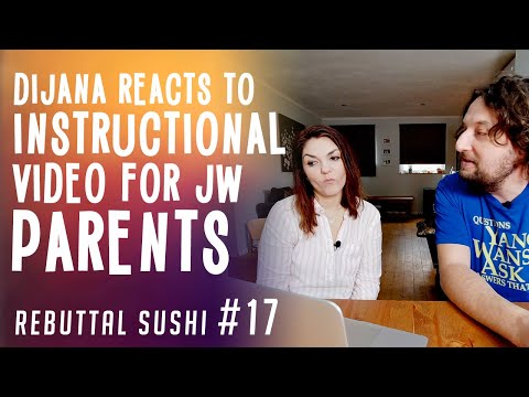 Dijana reacts to instructional video for JW parents