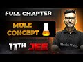 Mole Concept FULL CHAPTER Class 11th Physical Chemistry Chapter 1 Arjuna JEE