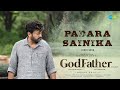Padara Sainika Audio Song God Father Megastar Chiranjeevi Nayanthara Thaman S Mohan Raja