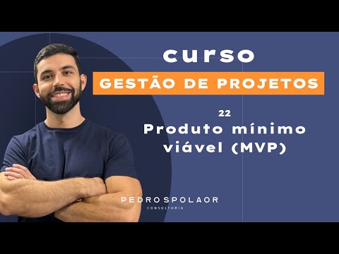 O que é MVP (Produto Mínimo Viável) e Como Aplicar na Prática