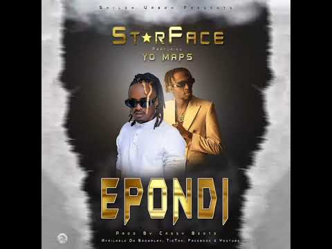 StarFace Ft Yo Maps Epondi (Official audio)