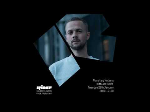 Joe Rolét presents Planetary Notions Minimal Techno on Rinse FM Jan 2019