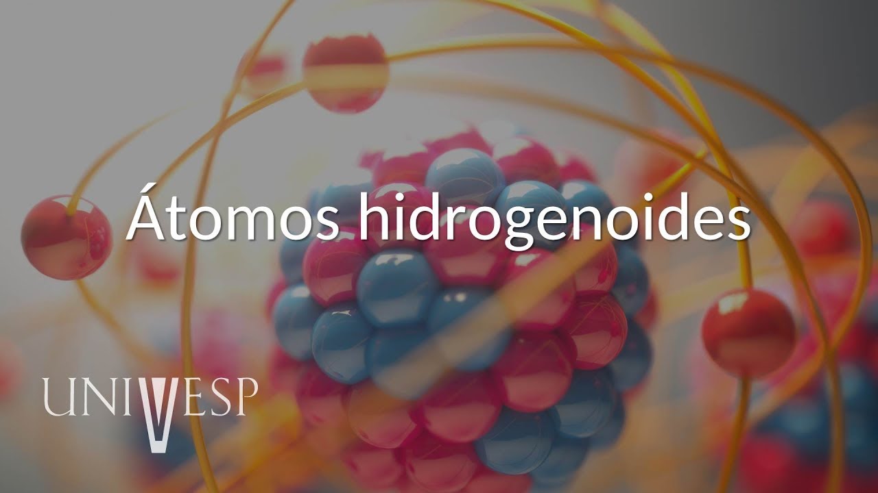 Introdução à Química Quântica - Aula 05 - Átomos hidrogenoides