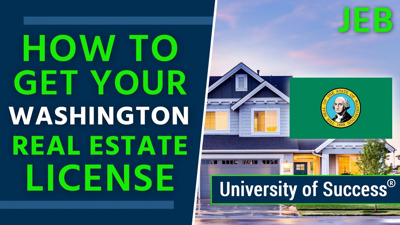 How to Get a Washington Real Estate License — University of Success