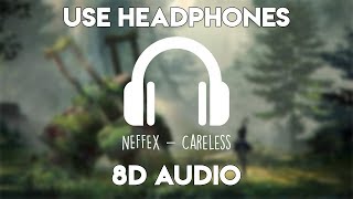 NEFFEX - Careless 💔 (8D Audio)