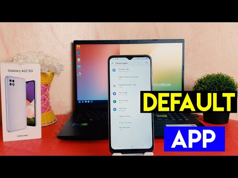 How to change the default Apps or browser on Samsung Galaxy A22