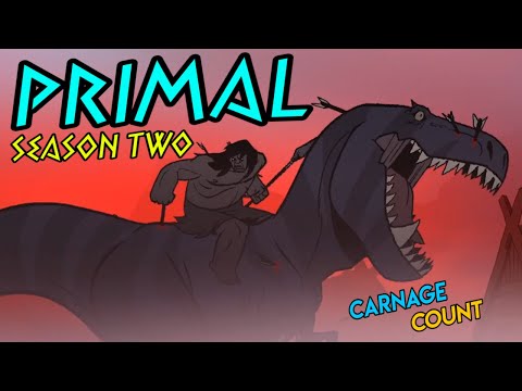 Primal Season Two (2022) Carnage Count