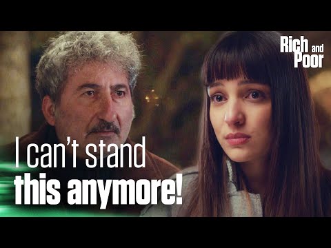 Aysel confides in her father - Rich and Poor | Short Scenes