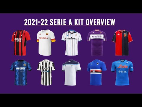 2021-22 Serie A Kit Overview - All Serie A 21-22 Jerseys