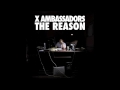 Giants - X Ambassadors 