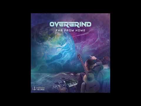 Overgrind - Far From Home