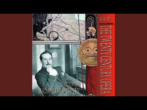 Madama Butterfly, Act I: "Tutti zitti" (Tutti)