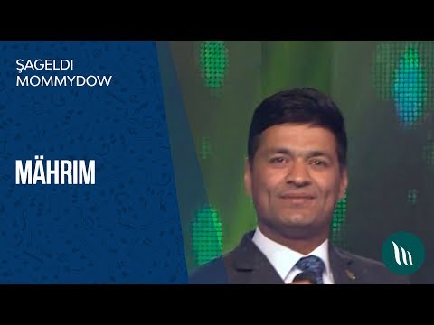 Shageldi Mommydow - Mahrim | 2019