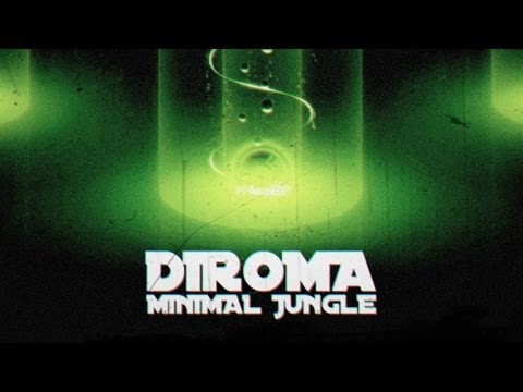 Diroma - Minimal Jungle (Kon Up Remix)