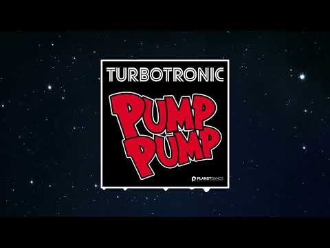 Turbotronic - Pump Pump (Extended Mix)