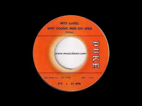 Miss LaVell - Why Young Men Go Wild [Duke] 1964 R&B Soul 45 Video