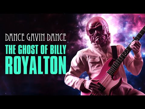 Dance Gavin Dance - The Ghost of Billy Royalton (Official Visualizer)