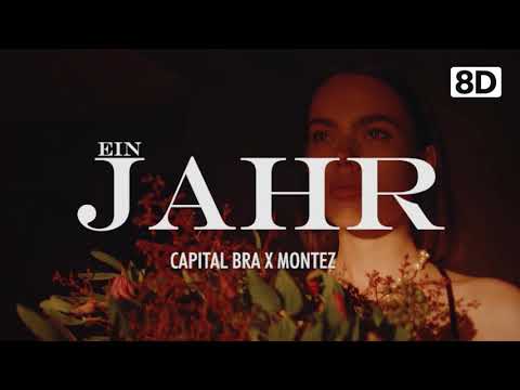CAPITAL BRA x MONTEZ - EIN JAHR | 8D DEUTSCHRAP