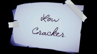 Low - Cracker
