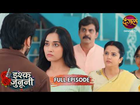 Ruhani और निक्की पर मंडराया खतरा! | Ishq Junooni | Full Episode 11 | New Show | Dangal TV
