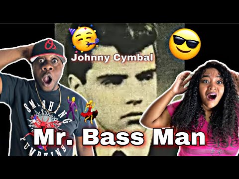 OMG IS THIS REAL!!! JOHNNY CYMBAL - MR. BASS MAN (REACTION)