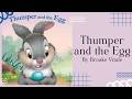 Thumper And The Egg Disney Stories For Kids Read Aloud READ ALONG VIDEO