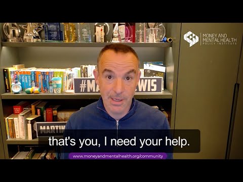 Martin Lewis: "Do you have mental health and money problems? I need your help"