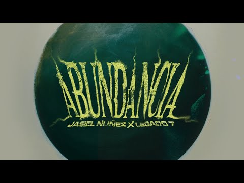 Jasiel Nuñez, Legado 7 - Abundancia