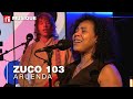Zuco 103 interprète "Aruenda"