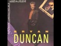 Bryan Duncan - Anonymous Confessions of a Lunatic Friend - We All Need