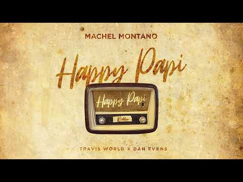 Machel Montano - Happy Papi (Official Audio) | Happy Papi Riddim | Soca 2022