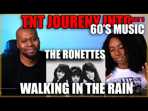 60s Music Journey (Part 4)The Ronettes - Walking In The Rain