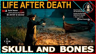 Life After Death - Skull and Bones (Walkthrough)