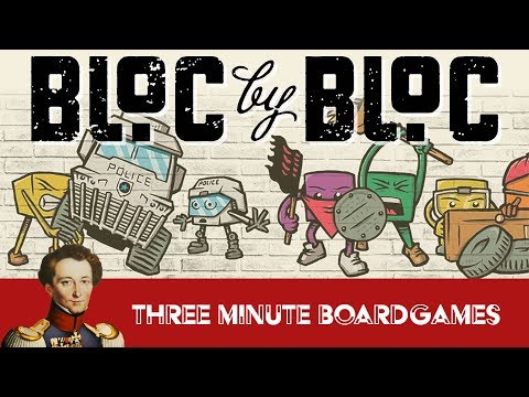 Bloc by Bloc in about 3 minutes