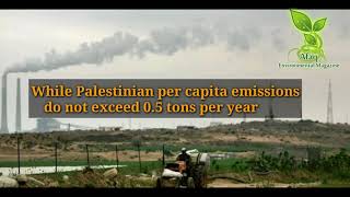Israeli Colonial Capital Kills Thousands by Polluting Palestinian Air 
