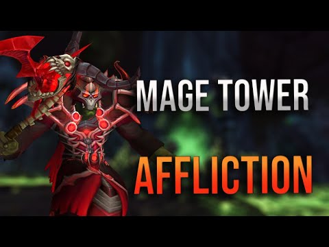 9.1.5 Affliction Warlock Mage Tower Overview and Guide! Talents, Tactics and More