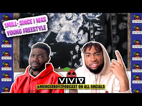 First Time Reacting to 1MILL - Since I Was Young Freestyle (Official Audio) | MERCER BOYZ REACTIONS