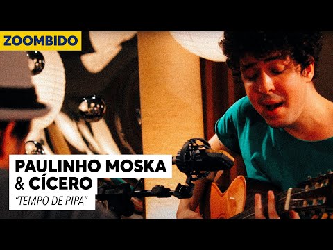 Paulinho Moska e Cicero - Zoombido - Tempo de Pipa