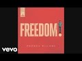 Pharrell Williams - Freedom (Audio) 