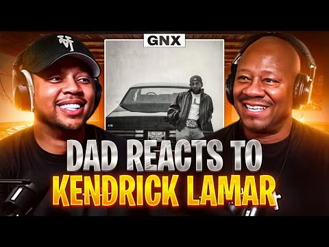 Dad Reacts to Kendrick Lamar - GNX