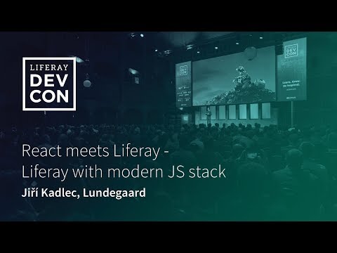 React meets Liferay - Liferay with modern JS stack