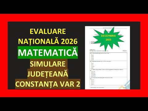 MATHEMATICAL SIMULATION CONSTANTA COUNTY 2026 RESOLUTION VARIANT 2 PREPARATION NATIONAL EVALUATIO...