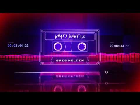 Greg Helden - What I Want 2.0 (ft. Katherine Ellis)